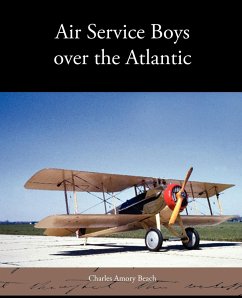 Air Service Boys Over the Atlantic - Beach, Charles Amory