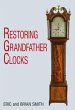Restoring Grandfather Clocks - Bild 1