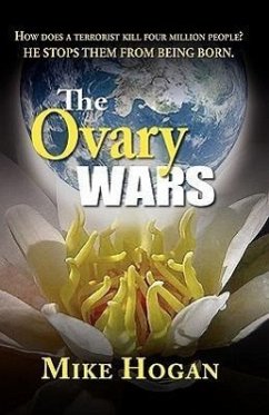 The Ovary Wars - Hogan, Mike