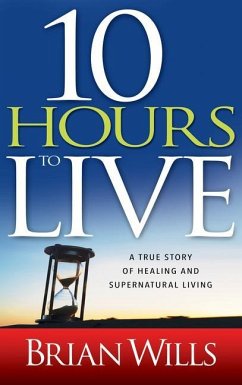 10 Hours to Live - Wills, Brian