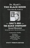 The Black Book, Volume III, Part 2: Galt's Ark: The Black Symphony: Second Movement