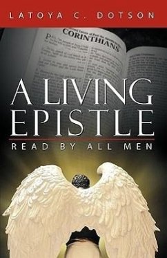 A Living Epistle - Latoya C. Dotson, C. Dotson; Dotson, Latoya C.