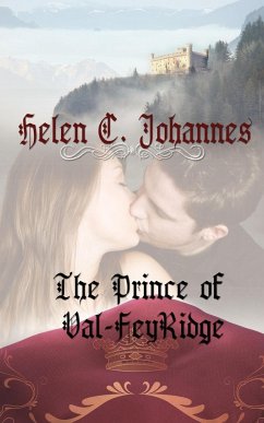 The Prince of Val-Feyridge - Johannes, Helen C.