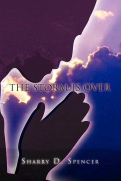 The Storm Is Over - Spencer, Sharry D.