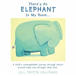 There's An Elephant In My Room... - Calloway, Jill Trotta