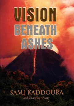 Vision Beneath Ashes