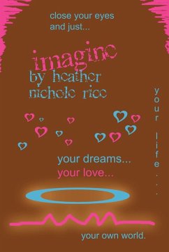 Imagine - Rice, Heather Nichole