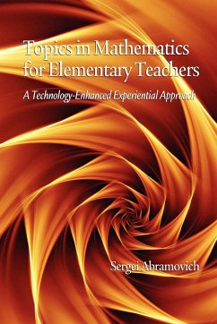 Topics in Mathematics for Elementary Teachers - Abramovich, Sergei