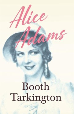 Alice Adams - Tarkington, Booth