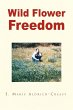 Wild Flower Freedom - Bild 1