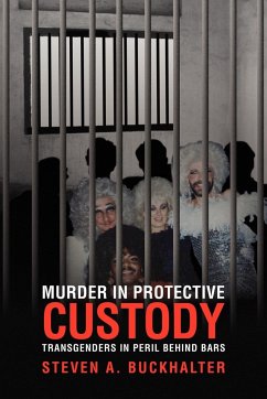 Murder in Protective Custody - Buckhalter, Steven A.