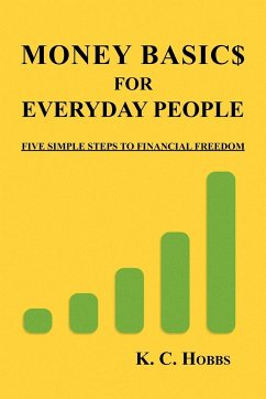 Money Basics for Everyday People - Hobbs, K. C.