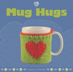 Mug Hugs - Howard, Alison