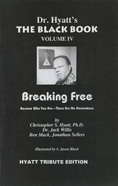 Breaking Free - Hyatt, Christopher S.; Willis, Jack; Mack, Ben
