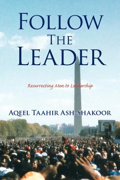 Follow the Leader - Ash-Shakoor, Aqeel Taahir