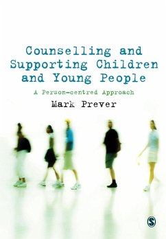 Counselling and Supporting Children and Young People - Prever, Mark