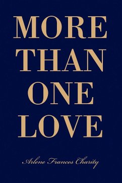 More Than One Love - Charity, Arlene Frances