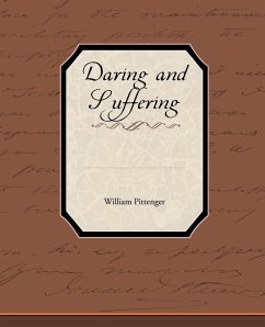 Daring and Suffering - Pittenger, William