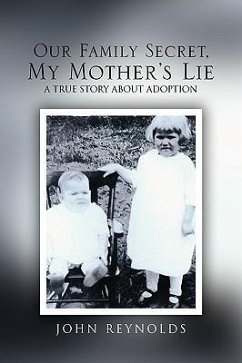 Our Family Secret, My Mother's Lie - Reynolds, John