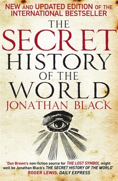 The Secret History of the World - Black, Jonathan; Quercus, Quercus