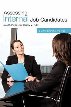 Assessing Internal Job Candidates - Phillips, Jean M.; Gully, Stanley M.