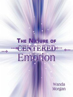 The Nature of Centered Emotion - Morgan, Wanda