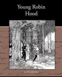 Young Robin Hood - Fenn, G. Manville