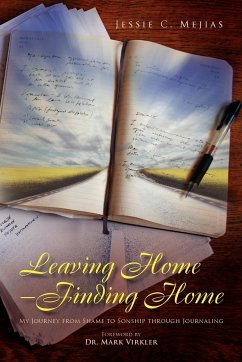 Leaving Home--Finding Home - Mejias, Jessie C.