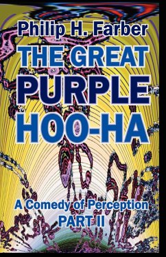 The Great Purple Hoo-Ha - Farber, Philip H.
