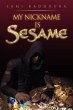 My Nickname Is Sesame - Bild 1