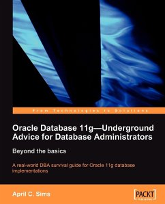 Oracle Database 11g - Underground Advice for Database Administrators - Sims, April