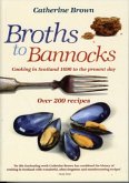 Broths to Bannocks Broths to Bannocks