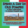 Spend A Day In Old Pompeii, A Kid's... - Bild 1