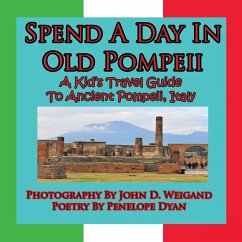 Spend A Day In Old Pompeii, A Kid's Travel Guide To Ancient Pompeii, Italy - Dyan, Penelope