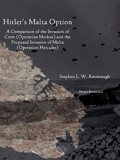 Hitler's Malta Option - Kavanaugh, Stephen L W