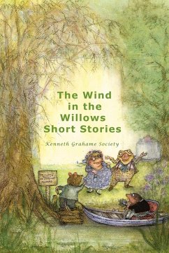 The Wind in the Willows Short Stories (Paperback) - Kenneth Grahame Society, Grahame Society