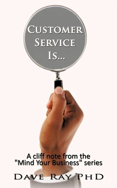 Customer Service Is...