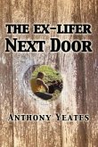The Ex-Lifer Next Door
