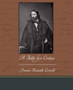 A Fable for Critics - Lowell, James Russell