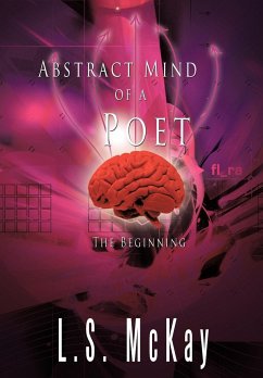 Abstract Mind of a Poet - McKay, L. S.