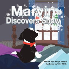 Marvin Discovers Snow - Kessler, Kathryn