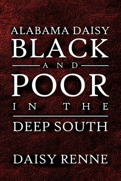 Alabama Daisy Black and Poor in the Deep South