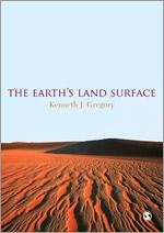 The Earth′s Land Surface - Gregory, Kenneth J