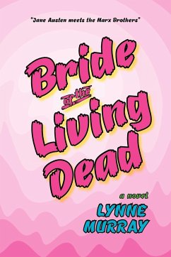 Bride of the Living Dead - Murray, Lynne