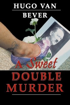 A Sweet Double Murder - Bever, Hugo van