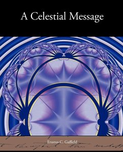 A Celestial Message - Gaffield, Erastus C.
