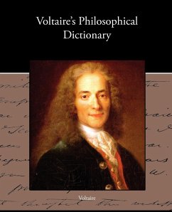 Voltaire s Philosophical Dictionary - Voltaire