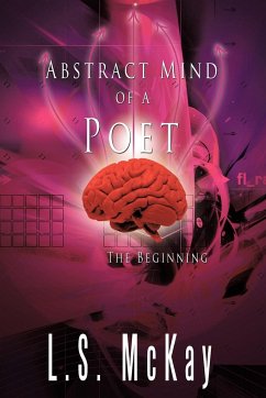 Abstract Mind of a Poet - McKay, L. S.