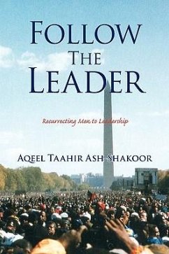 Follow the Leader - Ash-Shakoor, Aqeel Taahir