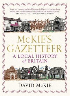 McKie's Gazetteer: A Local History of Britain - Mckie, David